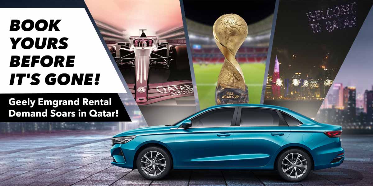 Geely Emgrand Rental Demand Soars in Qatar - Book Yours Before It's Gone!