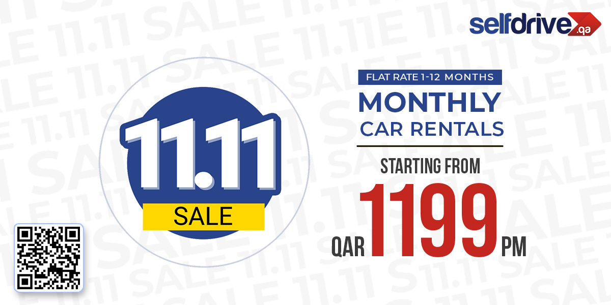 Selfdrive's 11.11 Sale is LIVE! Get Your Monthly Car in Qatar with Zero Penalty Returns this November 2025.