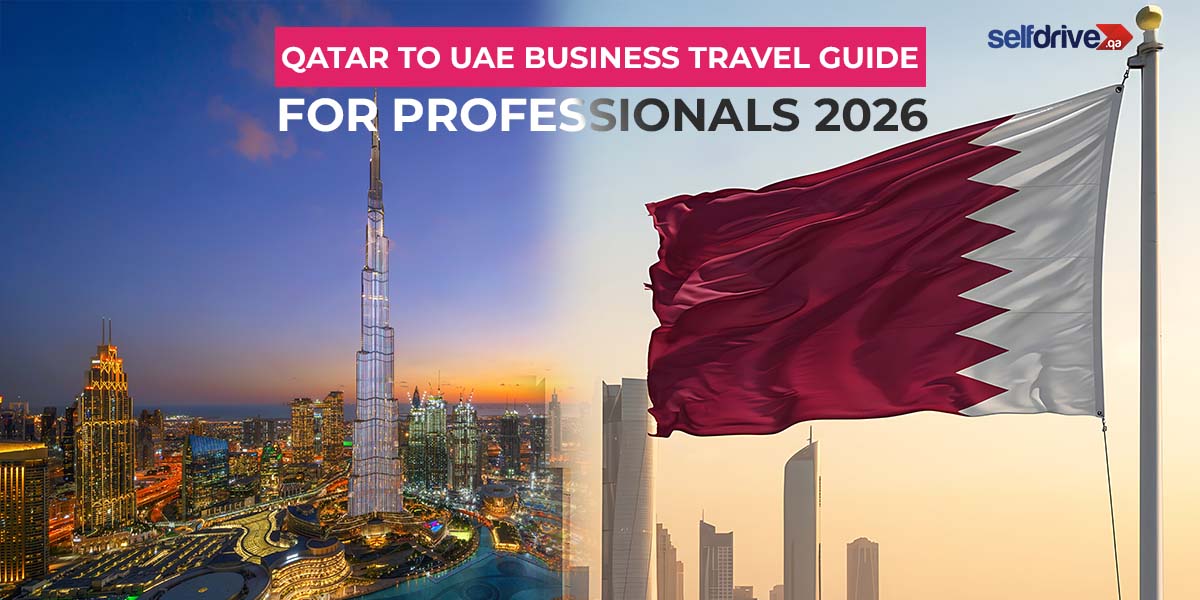 Split image with Burj Khalifa and Dubai skyline at sunset on the left, and Qatari flag waving against a skyscraper backdrop on the right. Text: "Qatar to UAE Business Travel Guide for Professionals 2026."
